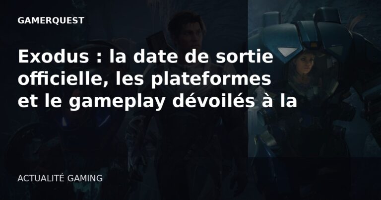 Exodus : la date de sortie officielle, les plateformes et le gameplay dévoilés à la Gamescom 2026 - GamerQuest